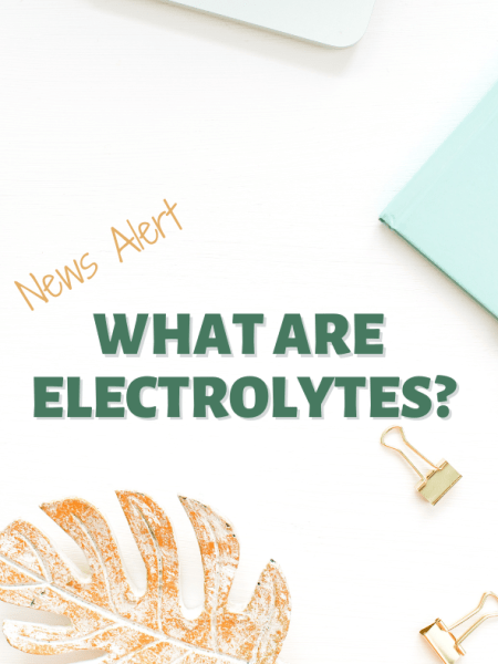 What are Electrolytes?